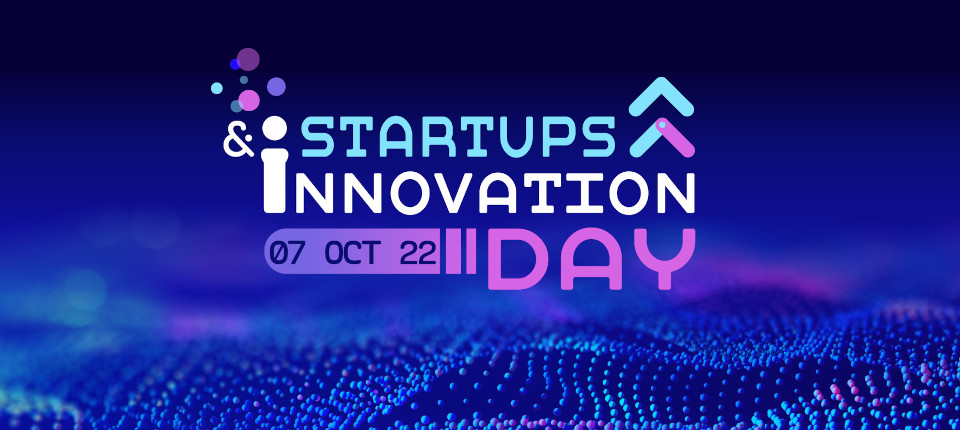 Startups & Innovation Day 2022 wide
